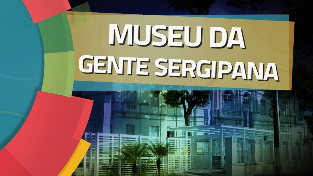 Museu da gente sergipana